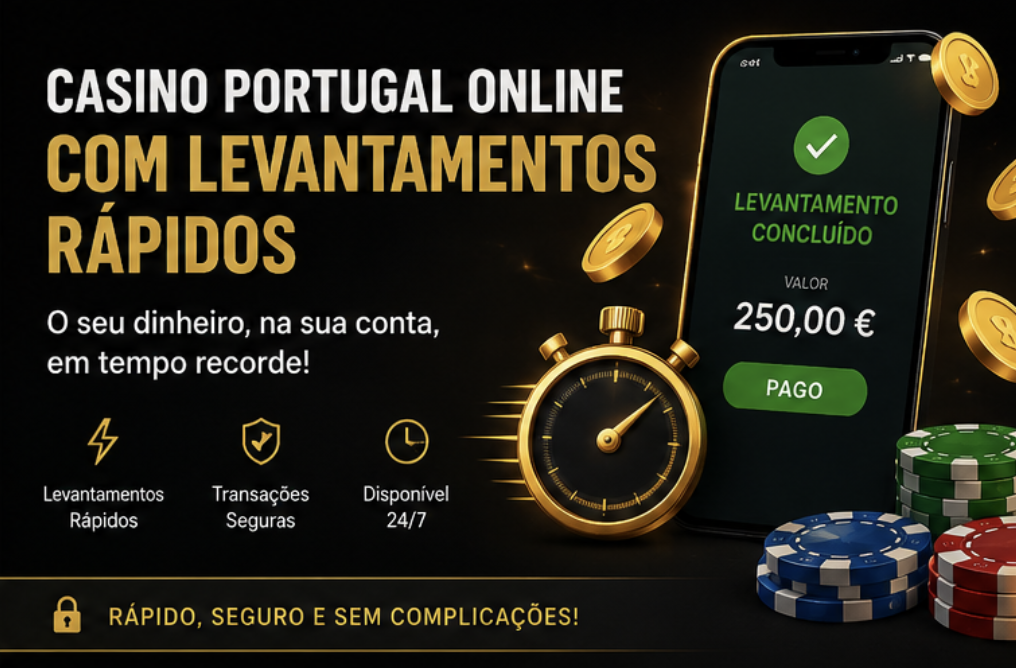 Casino Portugal online com levantamentos rápidos